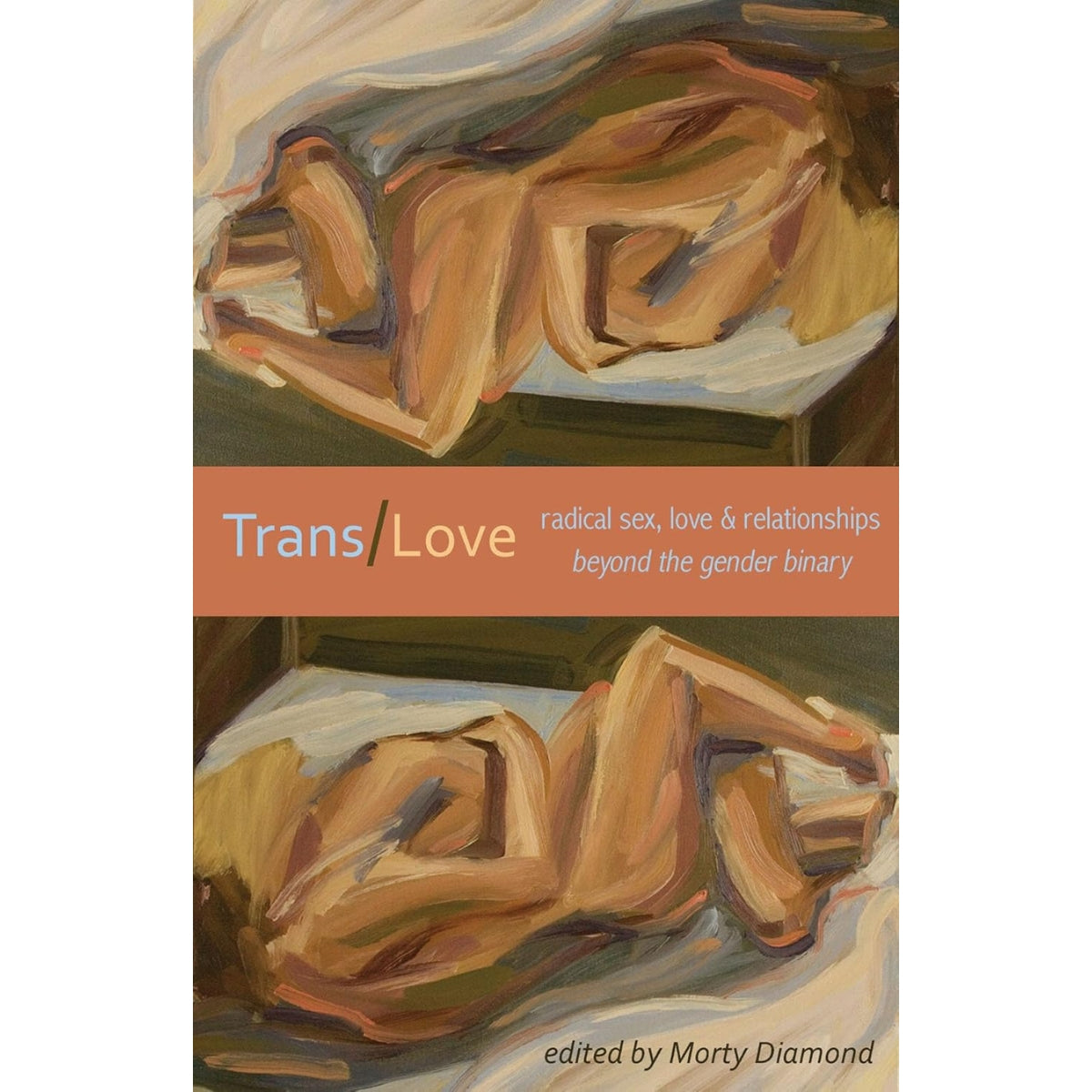 Microcosm Trans/Love: Radical Sex, Love & Relationships Book