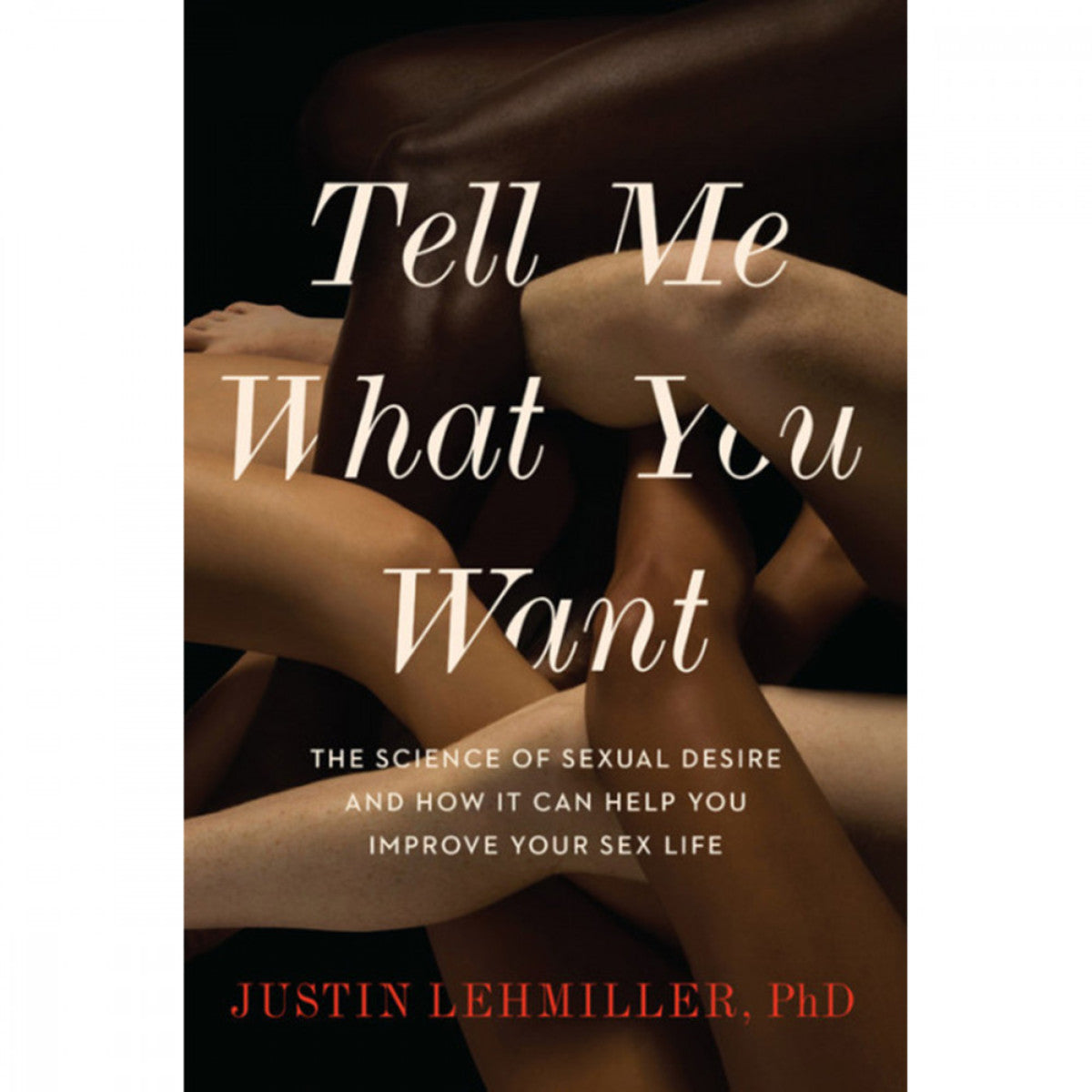 Tell Me What You Want Book